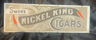 Smaltz Masonite Smoke Nickel King Cigars Hanging Sign
