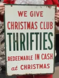 Sinclair Gasoline Christmas Club Thrifties DST Sign