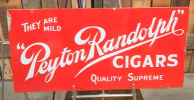 Peyton Randolph Cigars Quality Supreme SSP Sign