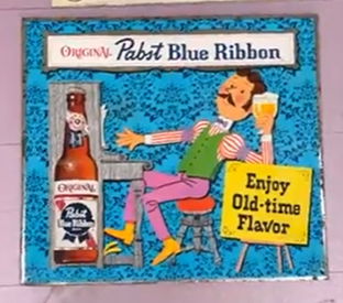 Pabst Blue Ribbon Old-Time Flavor SST Sign
