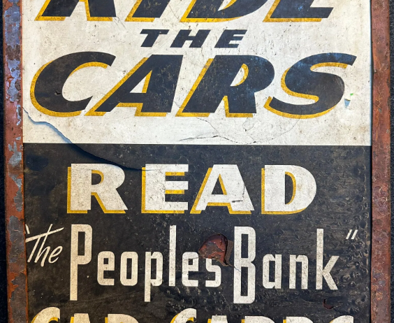 Ride The Cars Read “The Peoples Bank” Car Cards Advertising Sign
