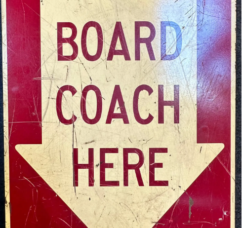 Board Coach Here DST Heavy Sign