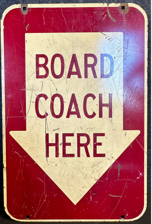 Board Coach Here DST Heavy Sign