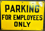 Parking For Employees Only SSP Sign