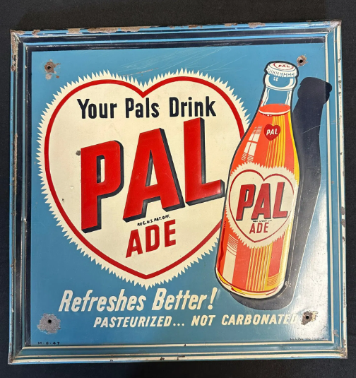 PAL ADE Refreshes Better SST Soda Pop Self Framed Sign