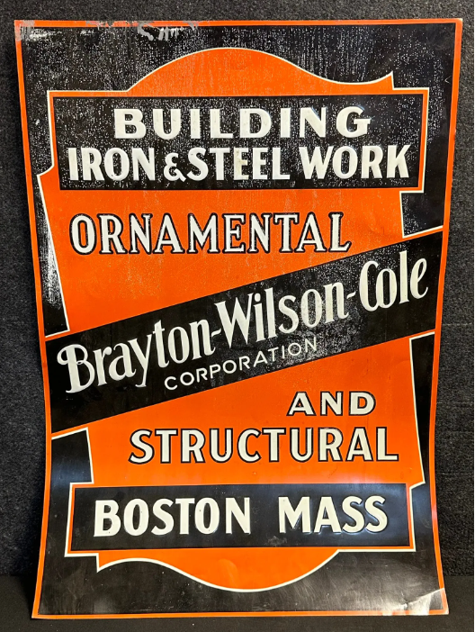 Brayton Wilson Cole Building & Iron Steel Work Boston Mass SST Embossed Sign