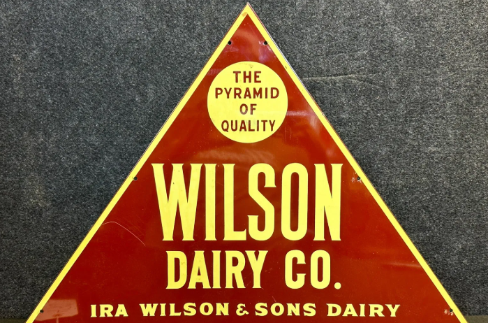 Ira Wilson & Sons Dairy Pyramid of Quality SST Milk Sign