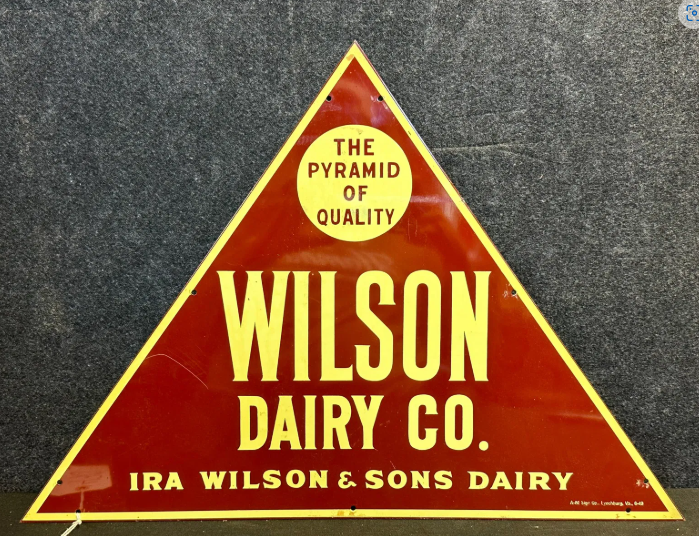Ira Wilson & Sons Dairy Pyramid of Quality SST Milk Sign