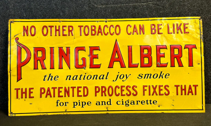 Prince Albert Pipe & Cigarette Tobacco SST Embossed Sign
