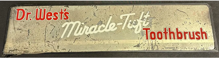 Dr. West’s Miracle-Tuft Toothbrush Reverse Painted Glass Dental Sign