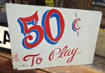 Two-Sided Hand Painted Midway Carnival Game Price 25 Cents and 50 Cents