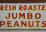 Fresh Jumbo Roasted Peanuts Masonite Circus Carnival Sign