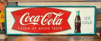 Coca-Cola Sign of Good Taste SST Embossed Edge Sign