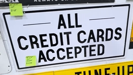 All Credit Cards Accepted DST Sign