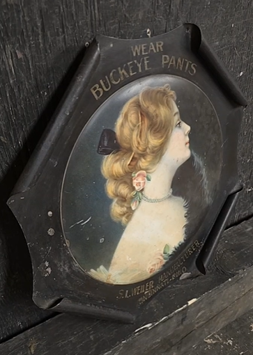 Wear Buckeye Pants L. Weiler Manufacturer Cincinnati Ohio SST Sign