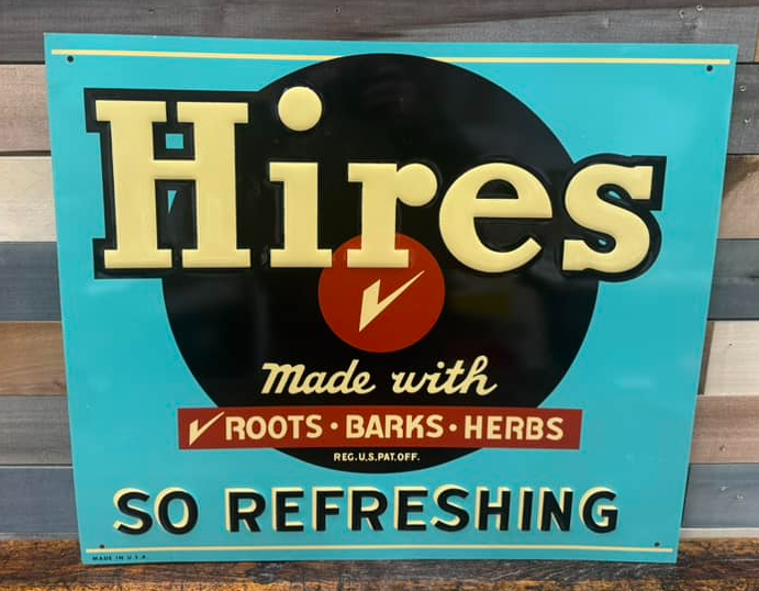 Hires Root Beer So Refreshing SST Embossed Sign