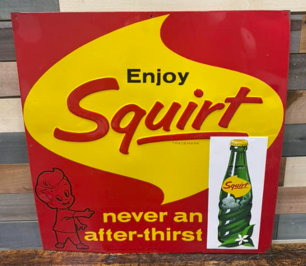 Enjoy Squirt Never an After-Thirst SST Embossed Sign