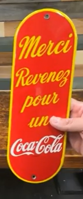 Coca-Cola Merci Revenez Pour Un French Canadian SSP Door Push Coke