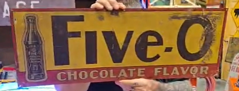 Five-O Chocolate Flavor DST Sign
