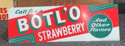 Botl’O Strawberry and Other Flavors SST Sign