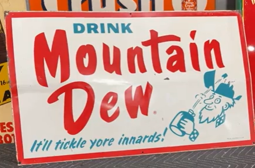 Drink Mountain Dew Hillbilly SST Sign