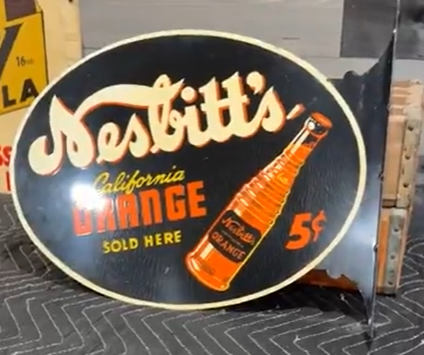 Nesbitt’s California Orange Sold Here 5 Cents DST Flange Sign