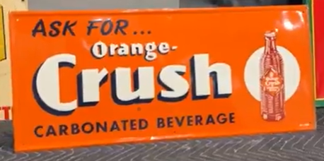 Ask for Orange Crush SST Embossed Sign